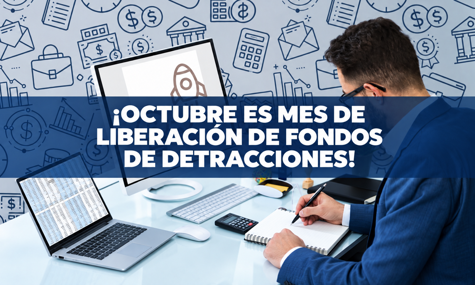 LIBERACIÓN DE FONDOS DE DETRACCIONES EN OCTUBRE 2026